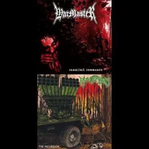 Warmaster / Humiliation - Cannibal Commando / the Incursion