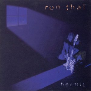 Ron Thal - Hermit