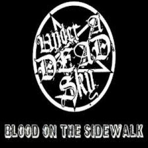 Under a Dead Sky - Blood on the Sidewalk