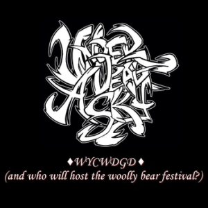 Under a Dead Sky - WYCWDGD ​(​And Who Will Host the Woolly Bear Festival​?​)