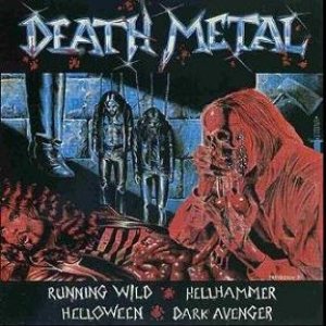 Hellhammer / Running Wild / Dark Avenger / Helloween - Death Metal