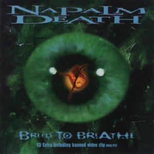Napalm Death / Impending Doom - Breed to Breathe