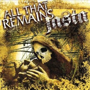 Jamey Jasta / All That Remains - Some of the People, All of the Time / Mourn the Illusion