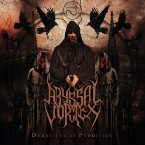 Abyssal Vortex - Derelicts of Perdition