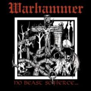 Warhammer - No Beast So Fierce...