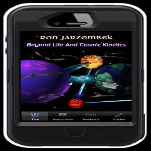 Ron Jarzombek - Beyond Life and Cosmic Kinetics