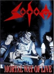 Sodom - Mortal Way of Live
