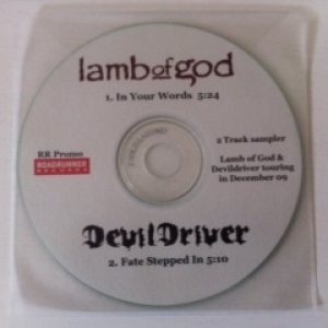 Lamb of God / DevilDriver - In Your Words / Fate Stepped In