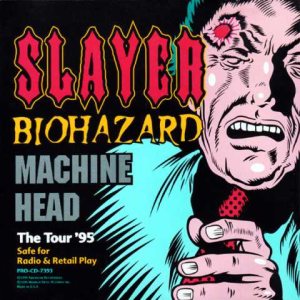 Slayer / Machine Head - The Tour '95