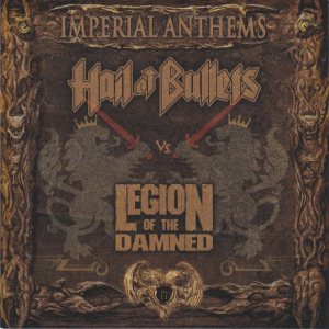 Hail of Bullets / Legion of the Damned - Imperial Anthems Vol. 11