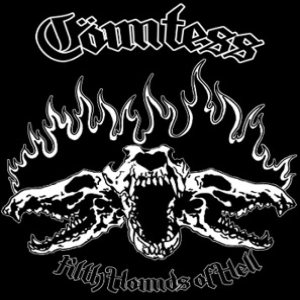 Cöuntess - Filth Hounds of Hell