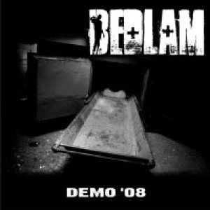 Bedlam - Demo '08