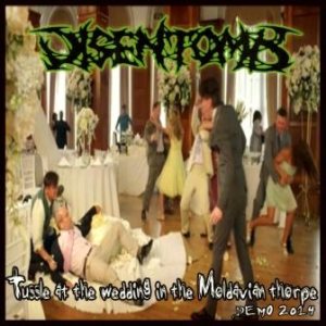 Disentomb - Tussle at the wedding in the Moldavian thorpe