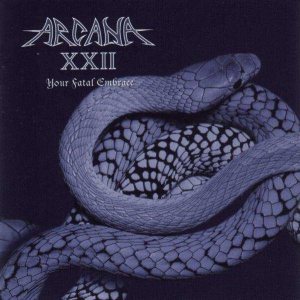 Arcana XXII - Your Fatal Embrace
