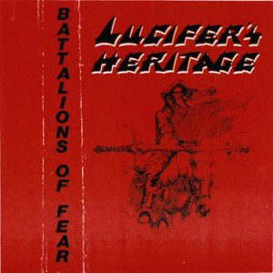 Lucifer's Heritage - Battalions of Fear