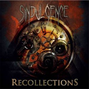 Sindulgence - Recollections