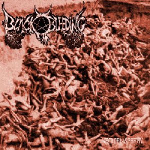 Black Bleeding - Necroblasphemy