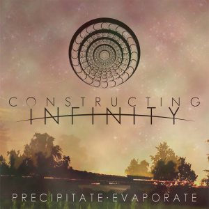 Constructing Infinity - Precipitate • Evaporate