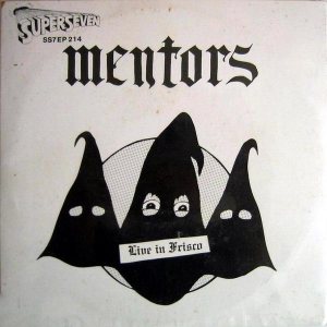 The Mentors - Live in Frisco
