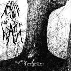 Of Agony and of Death - Forgotten