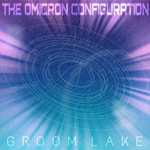 The Omicron Configuration - Groom Lake