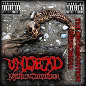 Undead Medical Division - The Decomposition Phenomena