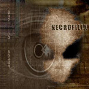 Necrofilia - Lost in Chaos