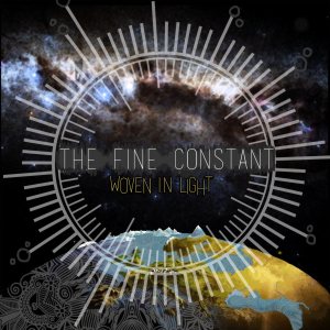The Fine Constant - Woven in Light