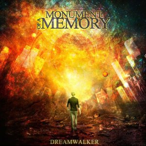 Monument of a Memory - Dreamwalker