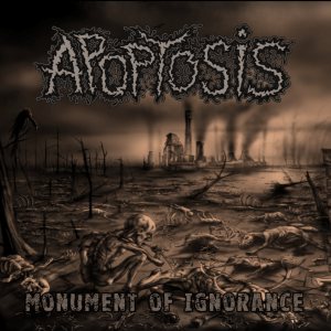 Apoptosis - Monument of Ignorance