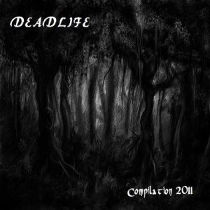 Deadlife - Compilation 2011