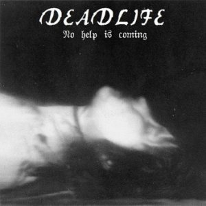 Deadlife - No Help Is Coming