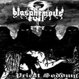 Blasphemous Evil - Priest Sodomy