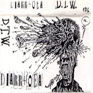 D.T.W. - D.T.W. / Diarrhoea