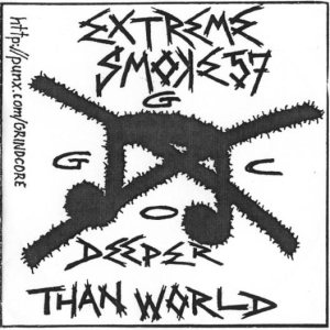 D.T.W. / Extreme Smoke 57 - Extreme Smoke / Deeper Than World