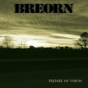 Breorn - Prepare My Vision
