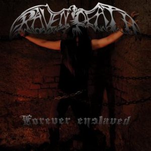 Raven Death - Forever Enslaved