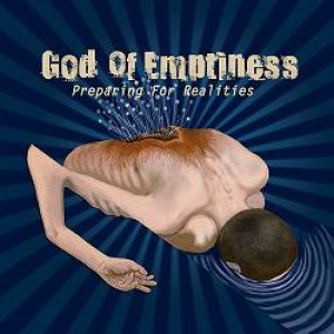 God of Emptiness - Preparing for Realities