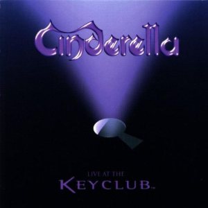 Cinderella - Live at the Key Club