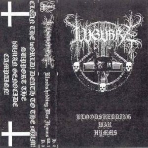 Lugubre - Bloodshedding War Hymns