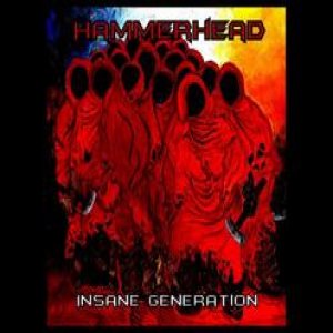 Hammerhead - Insane Generation