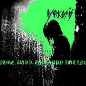Darkosis - Pure Dark Unhappy Hating