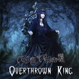 Will of Hatred - Overthrown King