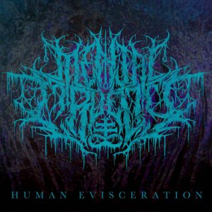 Mental Cruelty - Human Evisceration