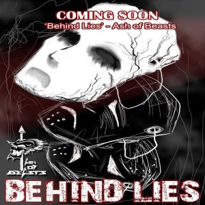 Ash Of Beasts - Behind Lies