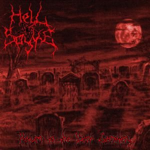 Hell Spyke - The Return to the Dark Cemetery