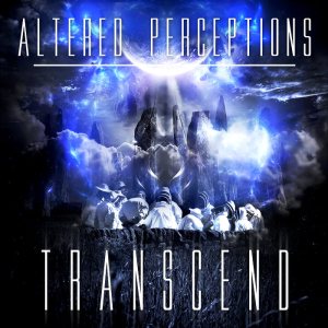 Altered Perceptions - Transcend​/​Revert