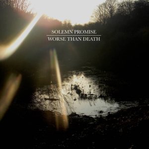 Solemn Promise - Worse Than Death