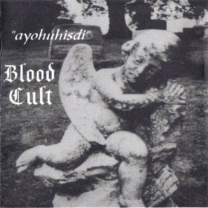 Blood Cult - Ayohuhisdi