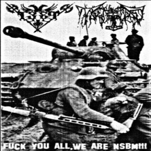 Tank Genocide / 1389 - Fuck You All, We Are NSBM!!!
